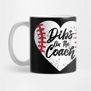 Dibs On The Coach Funny Baseball Mug